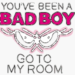 pic for Bad Boy, Go To My Room
